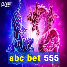 abc bet 555